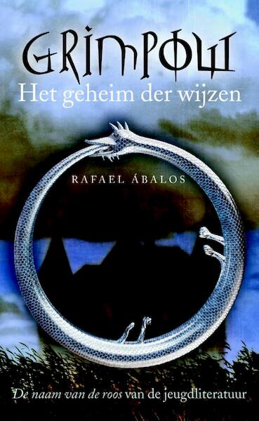 Het geheim der wijzen - Rafael Abalos (ISBN 9789026141843)