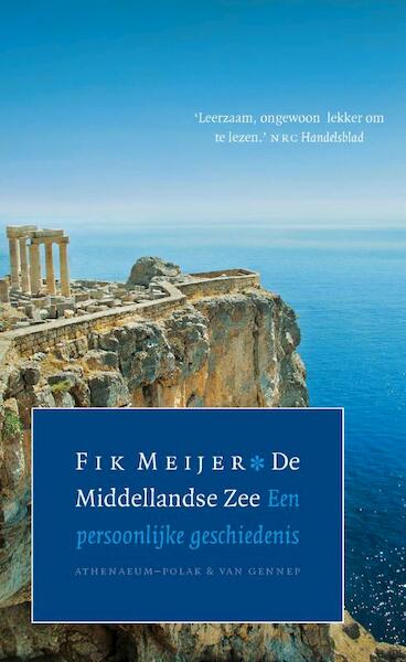De Middellandse Zee - Fik Meijer (ISBN 9789025368968)