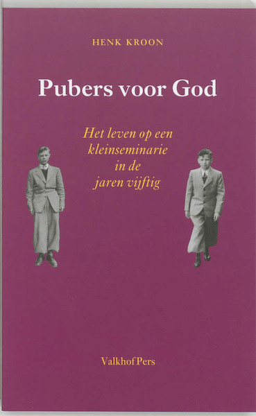 Pubers voor God - H. Kroon (ISBN 9789056251246)
