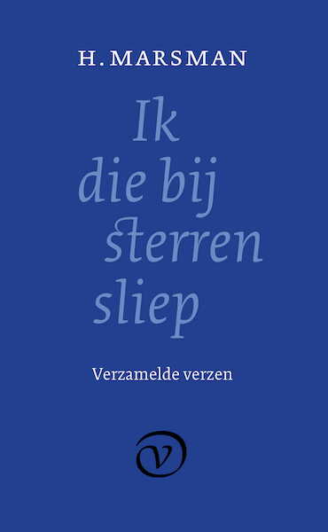 Ik die bij sterren sliep - H. Marsman (ISBN 9789028223011)