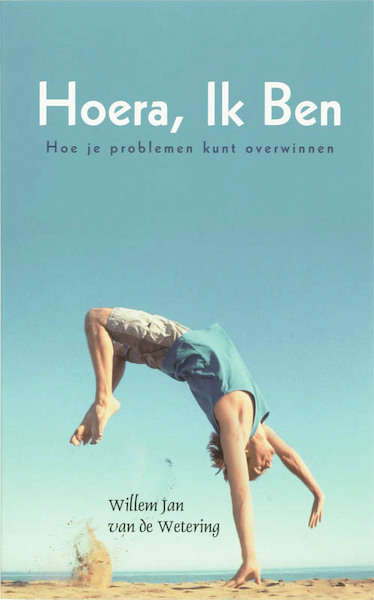 Hoera. Ik Ben - W.J. van de Wetering (ISBN 9789055992393)