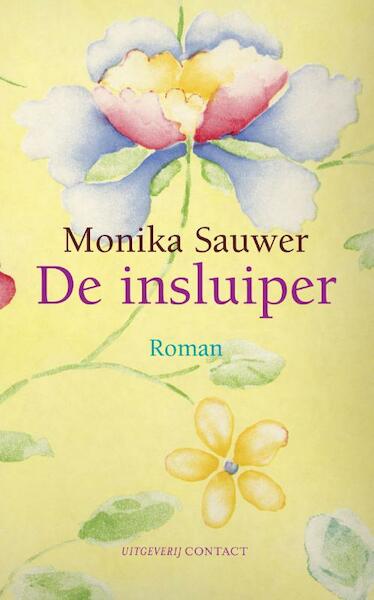 De insluiper - Monika Sauwer (ISBN 9789025430894)