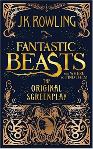 Fantastic Beasts and Where to Find Them - J K Rowling (ISBN 9781408708989)