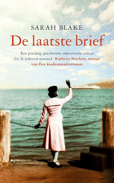 De laatste brief - Sarah Blake (ISBN 9789000304257)