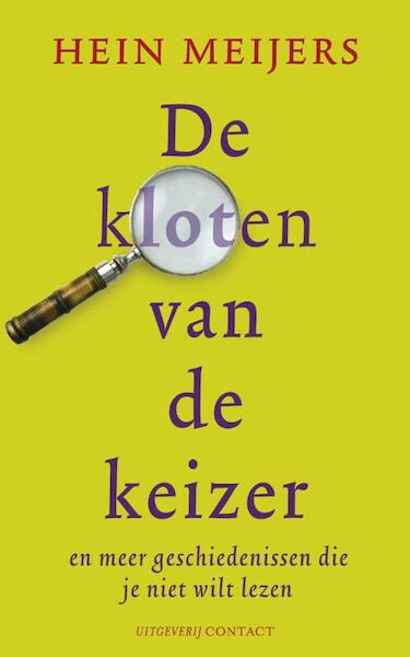 De kloten van de keizer - Hein Meijers (ISBN 9789025437138)