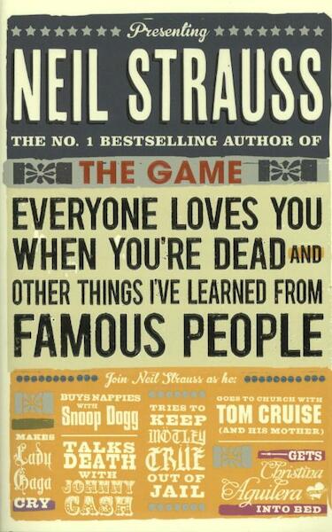 Everyone Loves You When You're Dead - Neil Strauss (ISBN 9780857862877)