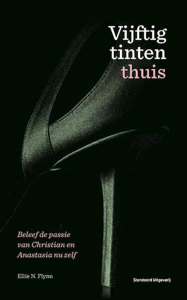 Vijftig tinten thuis - Ellie N. Flynn (ISBN 9789002252495)