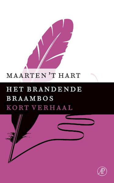 Het brandende braambos - Maarten 't Hart (ISBN 9789029590426)