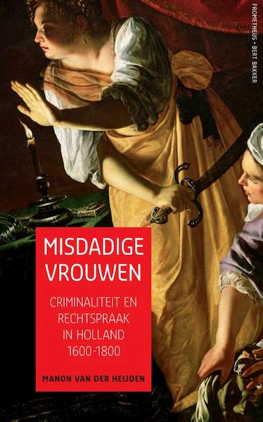 Misdadige vrouwen - Manon van der Heijden (ISBN 9789035140424)