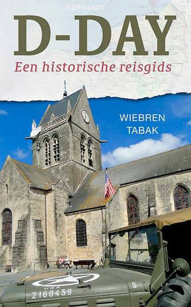 D-Day - Wiebren Tabak (ISBN 9789401903288)