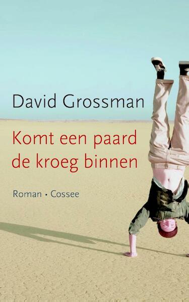 Komt een paard de kroeg binnen - David Grossman (ISBN 9789059365728)