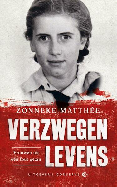Verzwegenl Levens - Zonneke Matthée (ISBN 9789492025197)