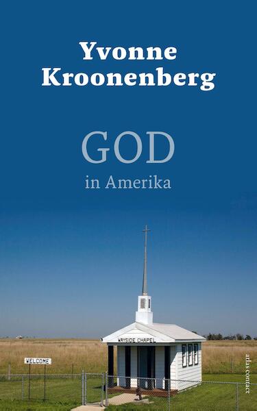 God in Amerika - Yvonne Kroonenberg (ISBN 9789045033167)