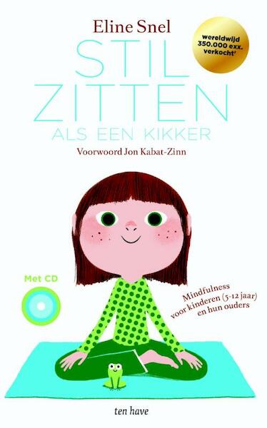 Stilzitten als een kikker - Eline Snel (ISBN 9789025905699)