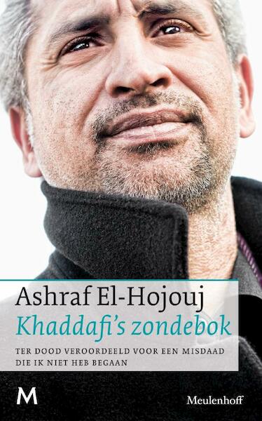Khadaffi's zondebok - Ashraf El-Hojouj, Viktor Frölke (ISBN 9789029085601)