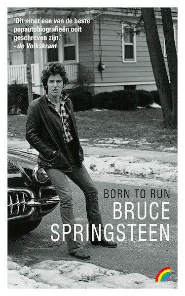 Born to Run - Bruce Springsteen (ISBN 9789041713872)