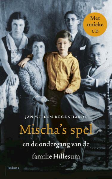 Mischa's spel - Jan Willem Regenhardt (ISBN 9789460033711)