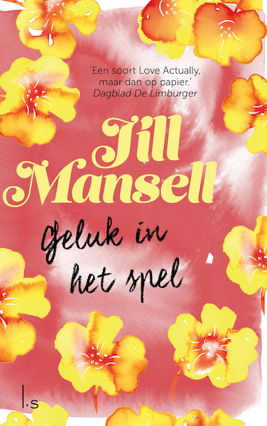 Geluk in het spel - Jill Mansell (ISBN 9789024580187)