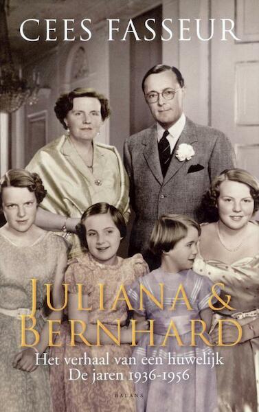 Juliana en Bernhard - Cees Fasseur (ISBN 9789460030406)