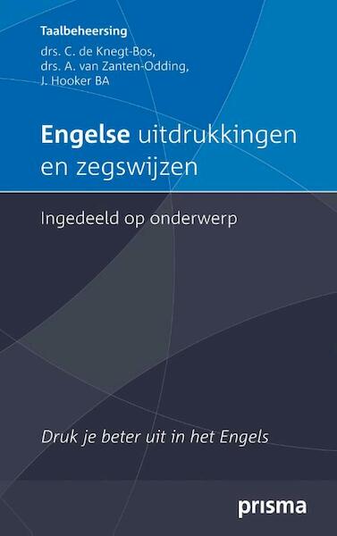 Engelse uitdrukkingen en zegswijzen ingedeeld op onderwerp - de Knegt-Bos (ISBN 9789000315246)