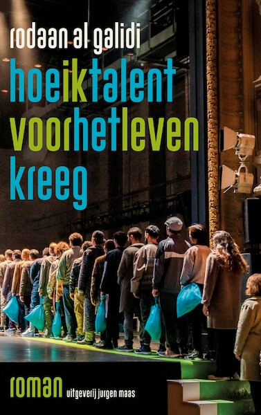 Hoe ik talent voor het leven kreeg - Rodaan Al Galidi (ISBN 9789491921414)