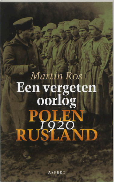 Een vergeten oorlog - Martin Ros (ISBN 9789059112483)