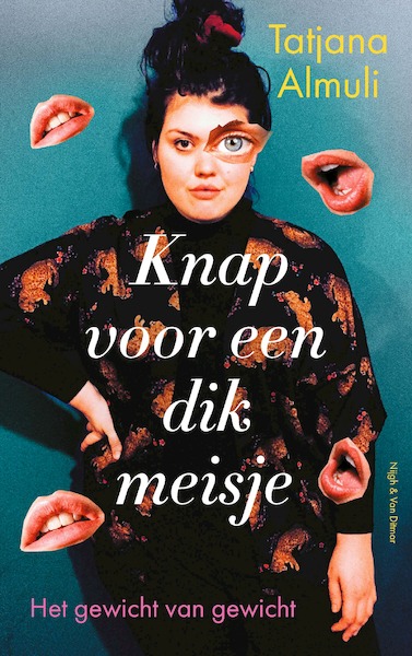 Knap voor een dik meisje - Tatjana Almuli (ISBN 9789038805931)