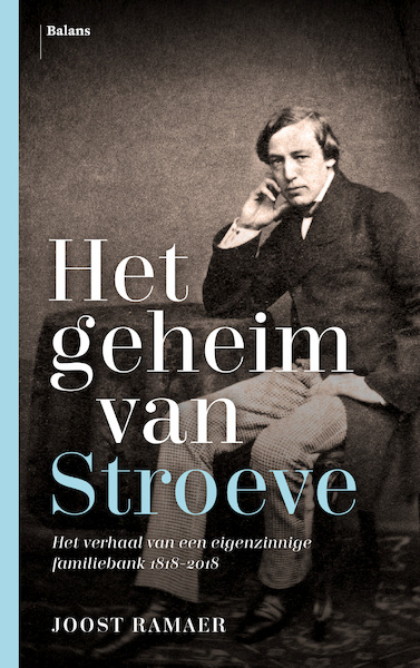 Het geheim van Stroeve - Joost Ramaer (ISBN 9789463820080)