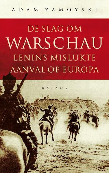 De slag om Warschau - Adam Zamoyski (ISBN 9789460030208)