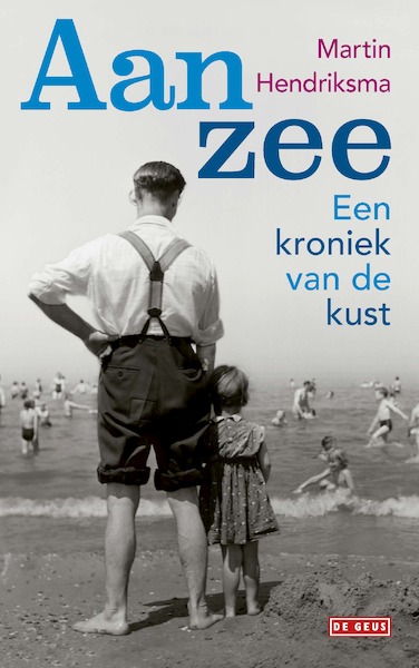 Aan zee - Martin Hendriksma (ISBN 9789044541311)