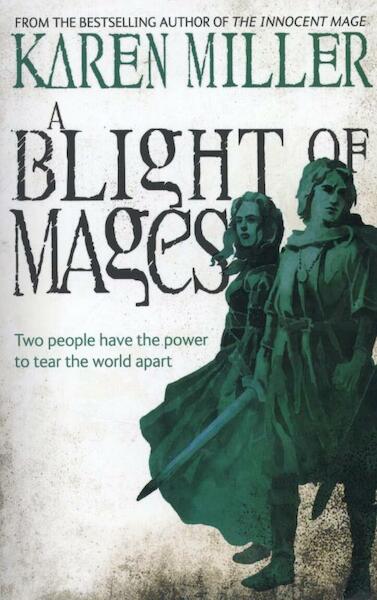 Blight of Mages - Karen Miller (ISBN 9781841497501)