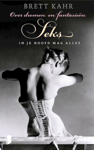 Seks - Brett Kahr (ISBN 9789022567135)