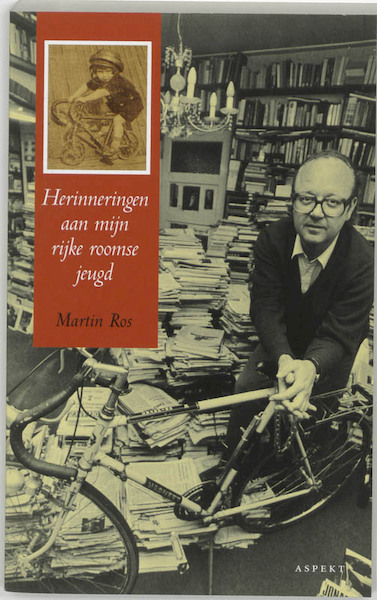 Herinneringen aan mijn Rijke Roomse Jeugd - Martin Ros (ISBN 9789059110793)