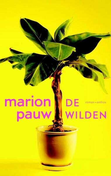 De wilden - Marion Pauw (ISBN 9789041422132)