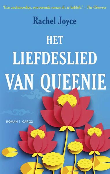 Het liefdeslied van Queenie Hennessy - Rachel Joyce (ISBN 9789023492740)