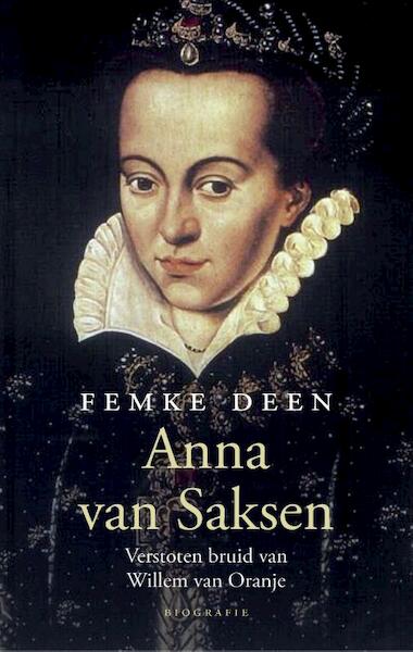 Anna van Saksen - Femke Deen (ISBN 9789045024721)