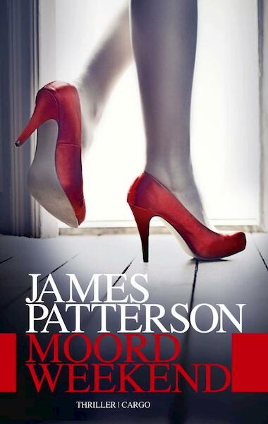 Moordweekend - James Patterson, David Ellis (ISBN 9789023473633)