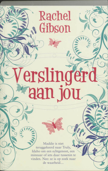 Verslingerd aan jou - Rachel Gibson (ISBN 9789061122180)