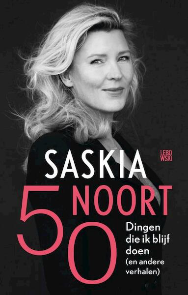 Vijftig - Saskia Noort (ISBN 9789048839056)