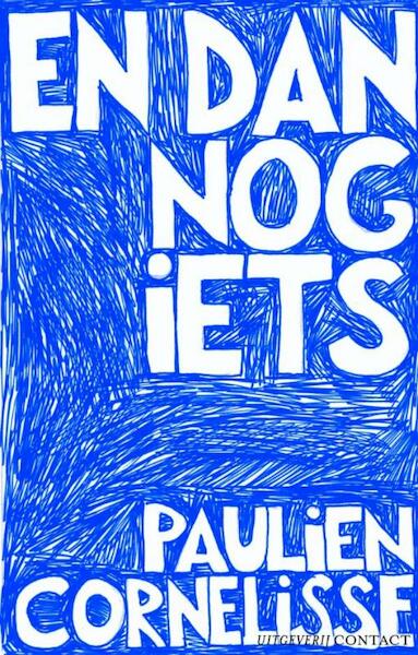 En dan nog iets - Paulien Cornelisse (ISBN 9789020412406)