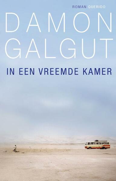 In een vreemde kamer - Damon Galgut (ISBN 9789021439488)