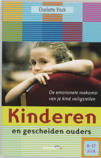 Kinderen en gescheiden ouders - C. Visch (ISBN 9789021583631)