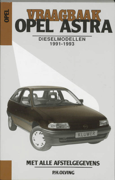 Vraagbaak Opel Astra - (ISBN 9789020128253)