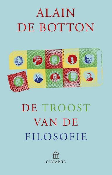 De troost van de filosofie - Alain de Botton (ISBN 9789046750780)