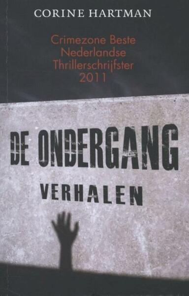 De ondergang - Corine Hartman (ISBN 9789045202792)