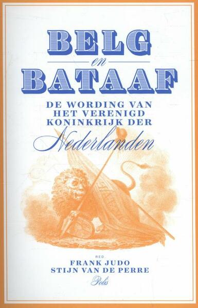 Belg en Bataaf - Perre Stijn, Judo Frank (ISBN 9789463101646)