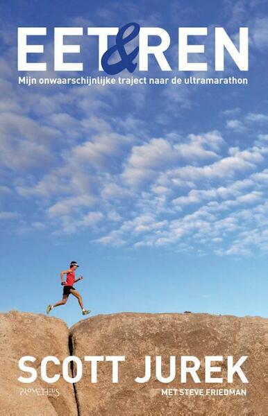 Eet en ren - Scott Jurek (ISBN 9789044623017)