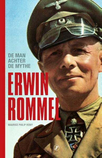 Erwin Rommel - Maurice Philip Remy (ISBN 9789089753601)