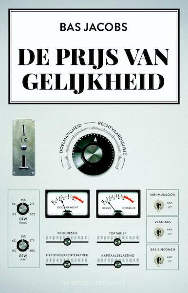 De prijs van gelijkheid - Bas Jacobs (ISBN 9789035143524)