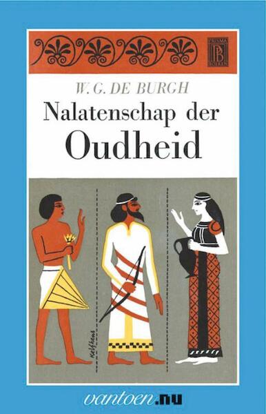 Nalatenschap der oudheid I - W.G. de Burgh (ISBN 9789031503988)